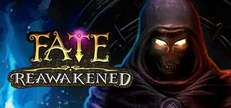 黑暗史诗：苏醒 Fate: Reawakened